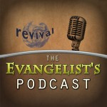 321:Two – The Evangelist’s Podcast 28 thumbnail